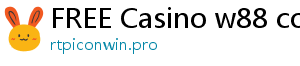 FREE Casino w88 com online